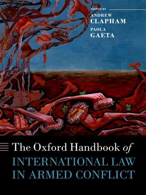 cover image of The Oxford Handbook of International Law in Armed Conflict
